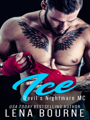 cover image of Ice (Devil's Nightmare MC, Book 5)